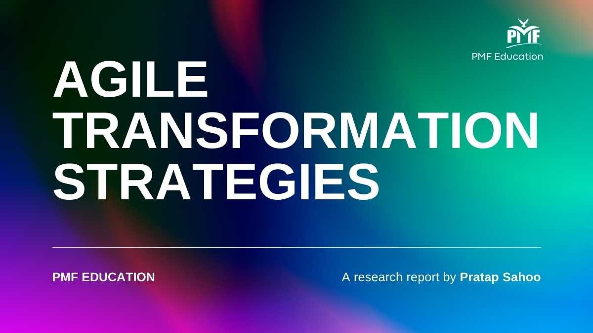 Agile Transformation Strategies