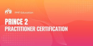 PRINCE2 Practitioner Certification Training Course