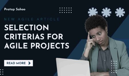 Selection Criteria for Agile Projects