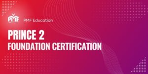 PRINCE2 Foundation Certification Training